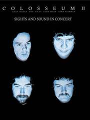Colosseum II : Sights and Sound in Concert